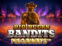 Big Bucks Bandits Megaways